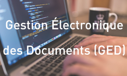 Gestion Electronique des Documents (GED)